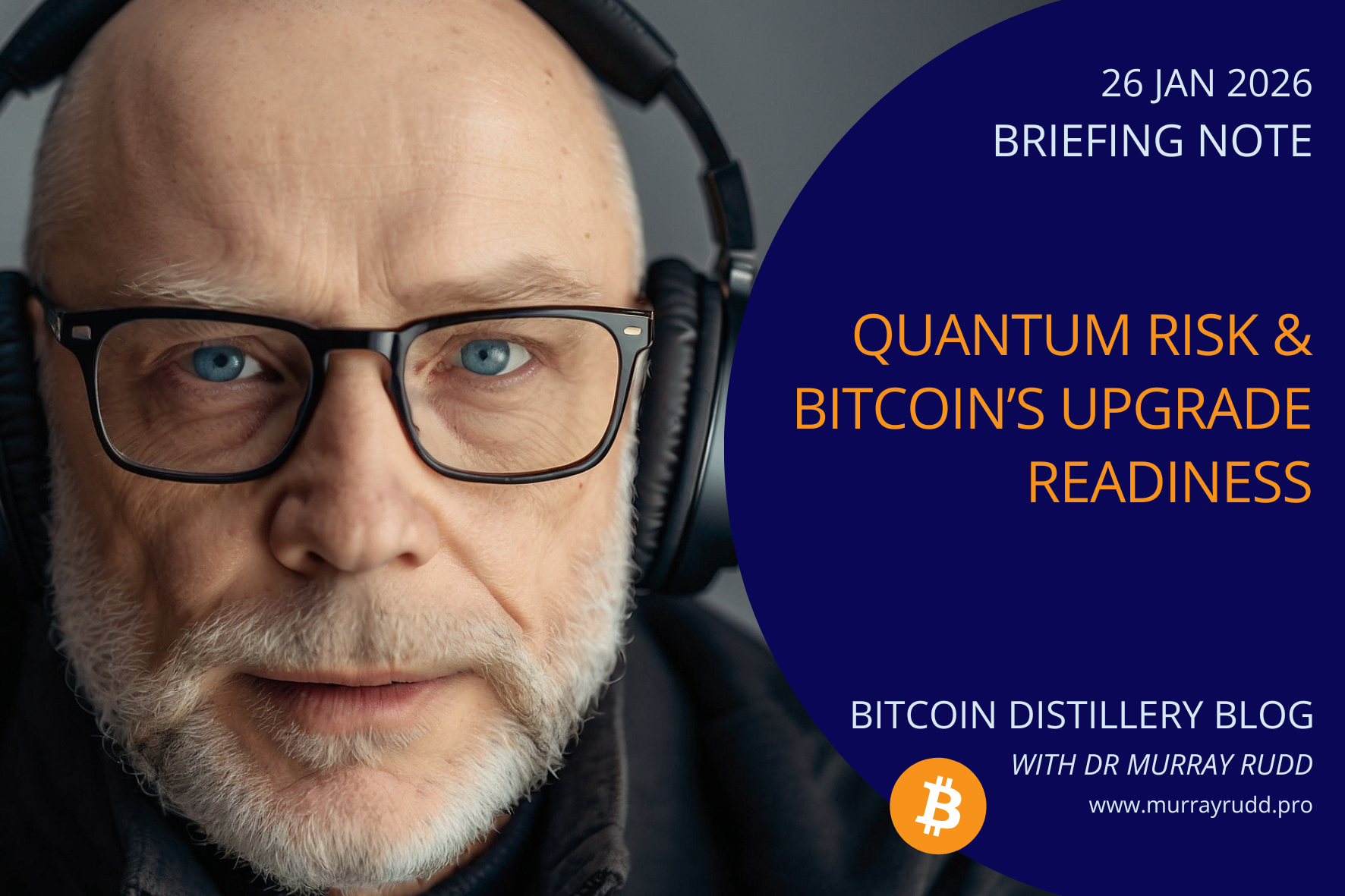 Quantum Risk and Bitcoin’s Upgrade Readiness