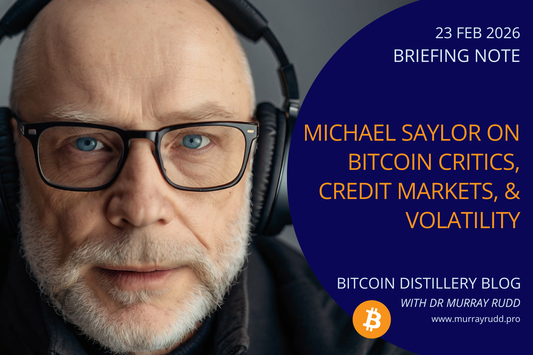 Michael Saylor on Bitcoin Critics, Credit Markets, and Volatility